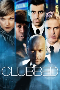 watch Clubbed online free