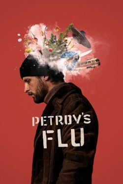 watch Petrov's Flu online free