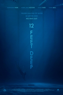 watch 12 Feet Deep online free