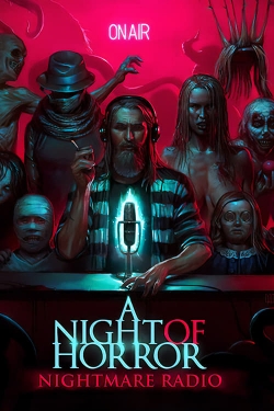 watch A Night of Horror: Nightmare Radio online free