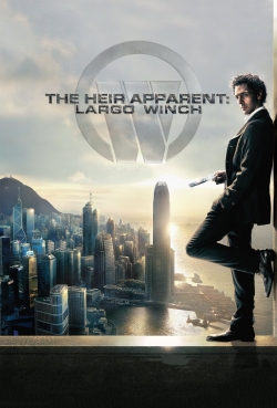 watch The Heir Apparent: Largo Winch online free