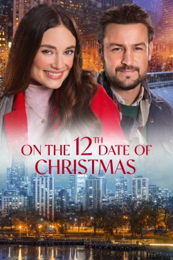 watch On the 12th Date of Christmas online free