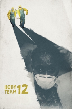 watch Body Team 12 online free