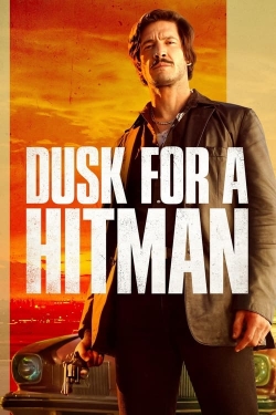 watch Dusk for a Hitman online free