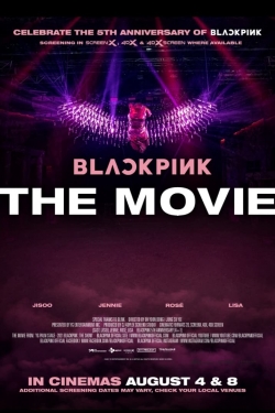 watch BLACKPINK: THE MOVIE online free