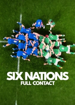 watch Six Nations: Full Contact online free