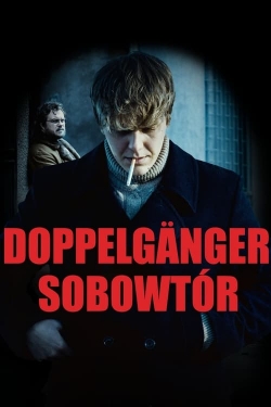 watch Doppelganger. The Double online free