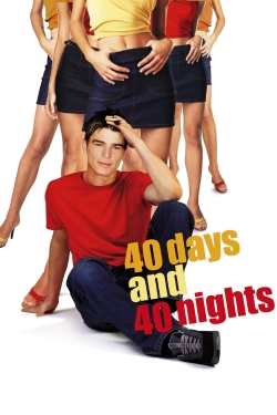 watch 40 Days and 40 Nights online free