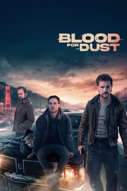 watch Blood for Dust online free