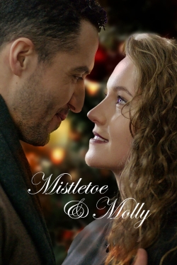 watch Mistletoe & Molly online free