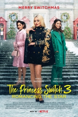 watch The Princess Switch 3: Romancing the Star online free