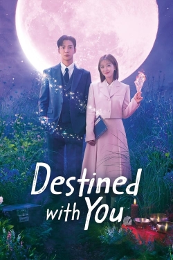watch Destined with You online free