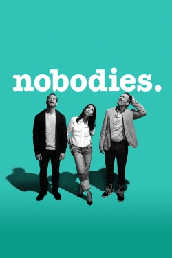 watch Nobodies online free