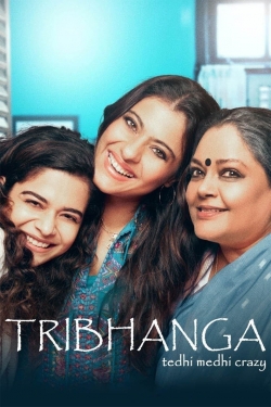 watch Tribhanga online free