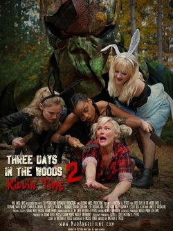 watch Three Days in the Woods 2: Killin' Time online free