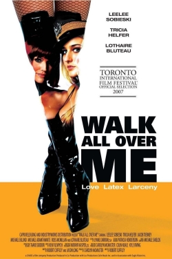 watch Walk All Over Me online free