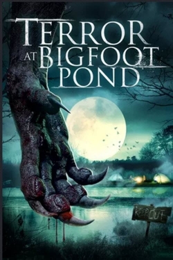 watch Terror at Bigfoot Pond online free