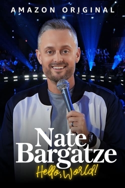 watch Nate Bargatze: Hello World online free
