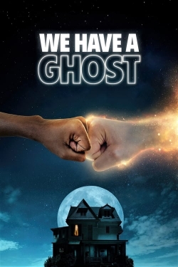 watch We Have a Ghost online free