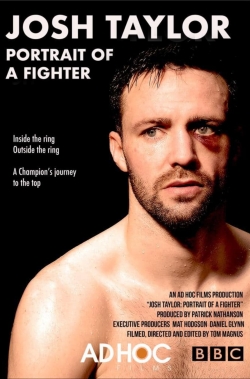 watch Josh Taylor: Portrait of a Fighter online free