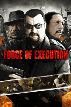 watch Force of Execution online free
