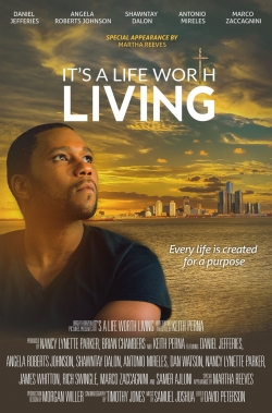 watch It's a Life Worth Living online free