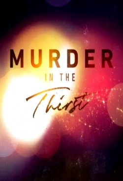 watch Murder in the Thirst online free