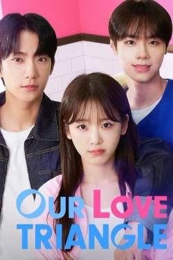 watch Our Love Triangle online free