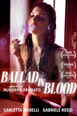 watch Ballad in Blood online free