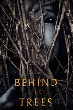 watch Behind the Trees online free