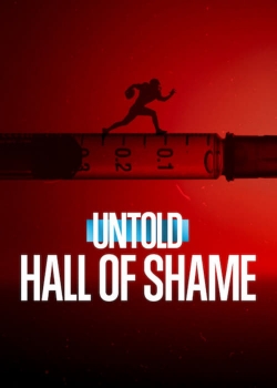 watch Untold: Hall of Shame online free