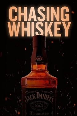 watch Chasing Whiskey online free