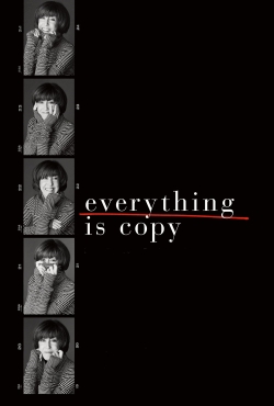 watch Everything Is Copy online free