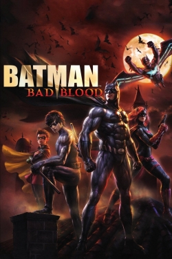 watch Batman: Bad Blood online free