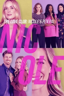 watch The Love Club: Nicole's Story online free