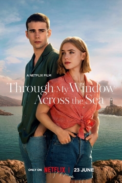 watch Through My Window: Across the Sea online free
