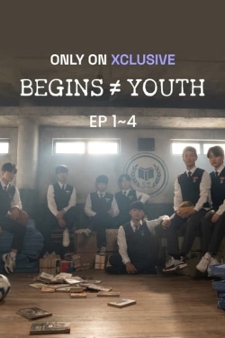 watch BEGINS YOUTH online free