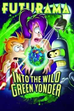 watch Futurama: Into the Wild Green Yonder online free