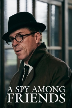 watch A Spy Among Friends online free
