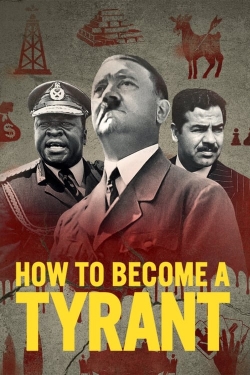 watch How to Become a Tyrant online free